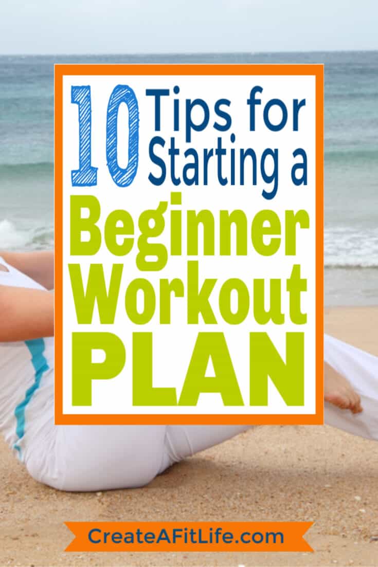 Tips to Start a Beginner Workout Plan | Create a Fit Life