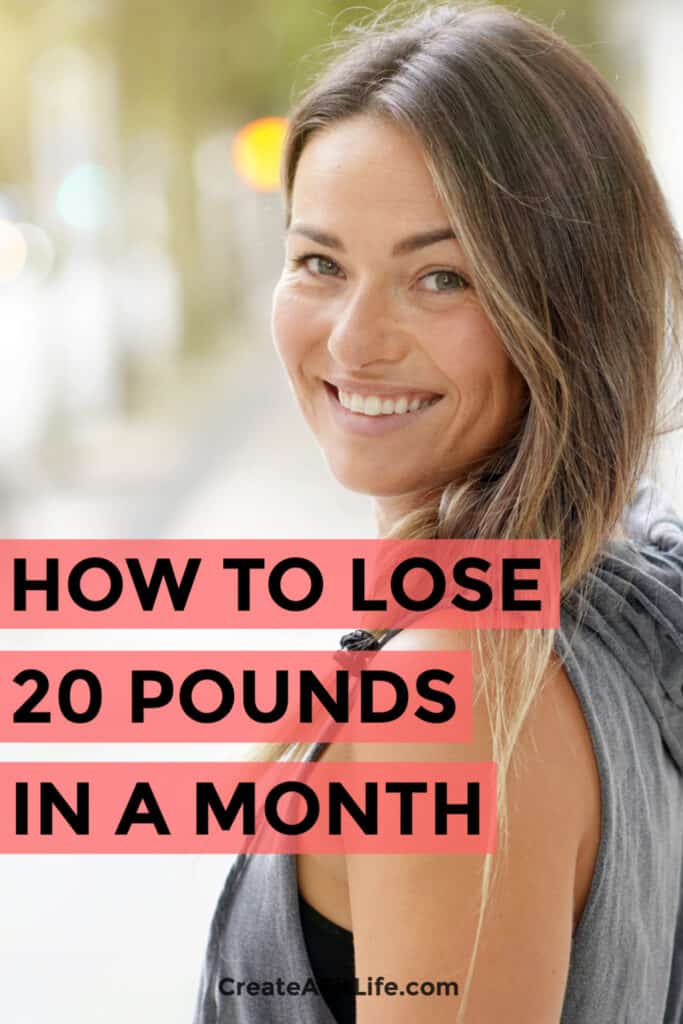 How to Lose 20 Pounds in a Month
